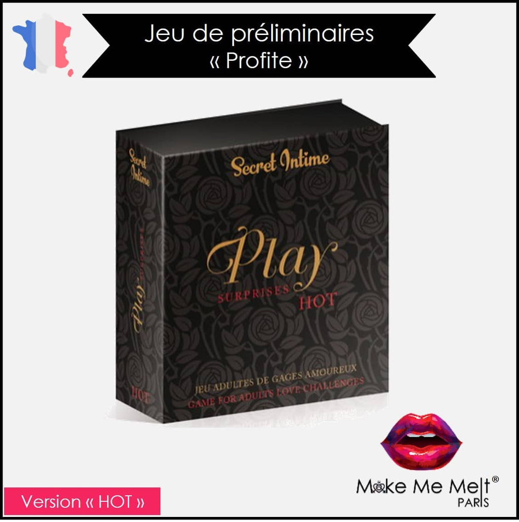 jeu-coquin-préliminaire-play surprises-Hot-secret-intime-produit-vue-face-make-me-melt-paris